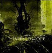 Misery Dhope : Mechanical Decay